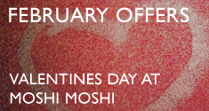 Click for December offers at Moshi Moshi